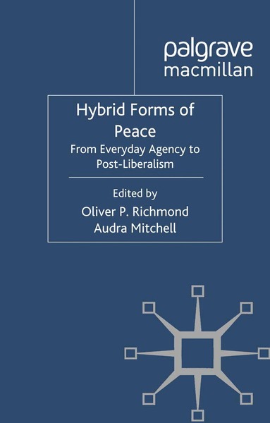Oliver P. Richmond, Audra Mitchell - Hybrid Forms of Peace, Häftad