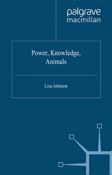 bokomslag Power, Knowledge, Animals