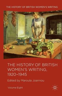 bokomslag History of British Women's Writing, 1920-1945