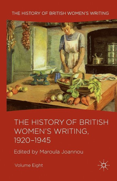 bokomslag The History of British Women's Writing, 1920-1945