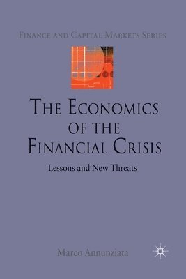 The Economics of the Financial Crisis 1