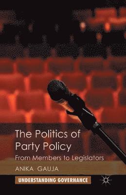 A. Gauja - Politics of Party Policy, Häftad