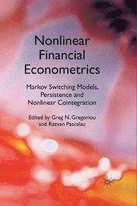 bokomslag Nonlinear Financial Econometrics: Markov Switching Models, Persistence and Nonlinear Cointegration