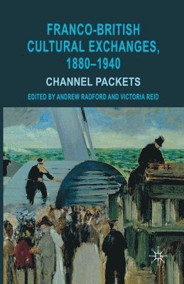 Franco-British Cultural Exchanges, 1880-1940