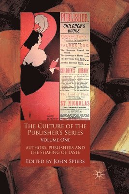 The Culture of the Publishers Series, Volume One 1