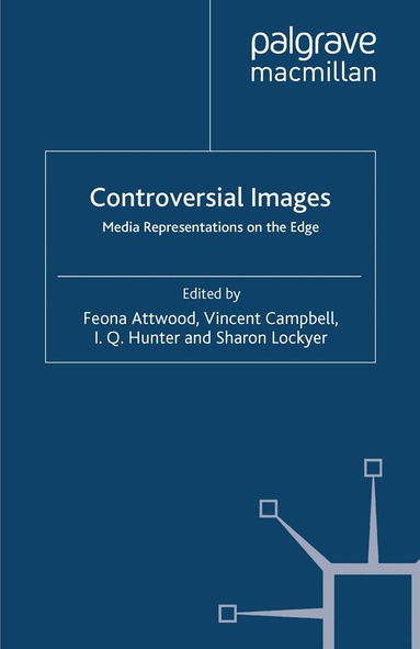 Feona Attwood, Vincent Campbell, I.Q. Hunter, Sharon Lockyer - Controversial Images, Häftad