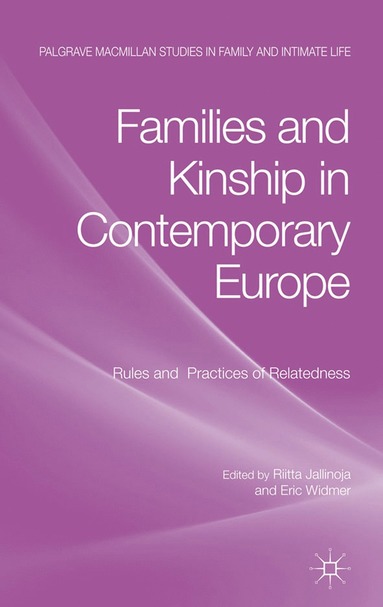 bokomslag Families and Kinship in Contemporary Europe