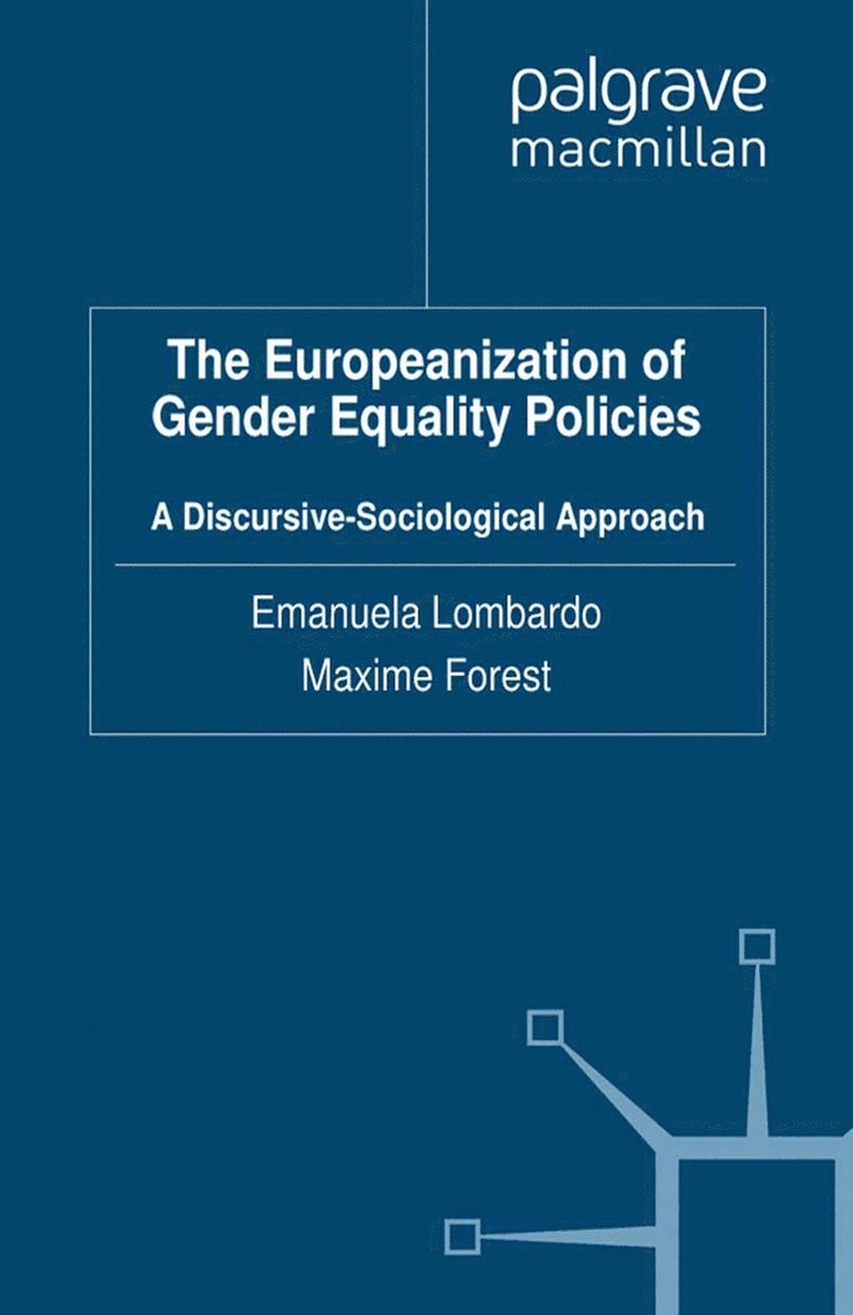 Emanuela Lombardo, Maxime Forest - Europeanization of Gender Equality Policies, Häftad