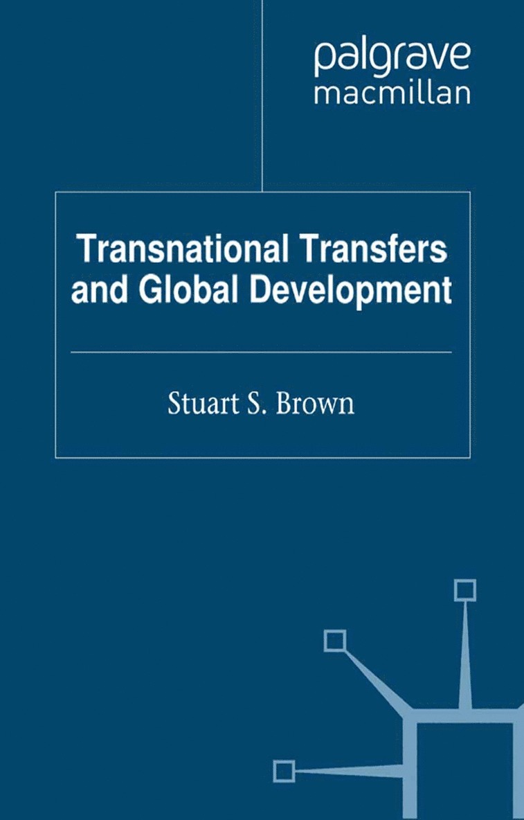 S. Brown - Transnational Transfers and Global Development, Häftad