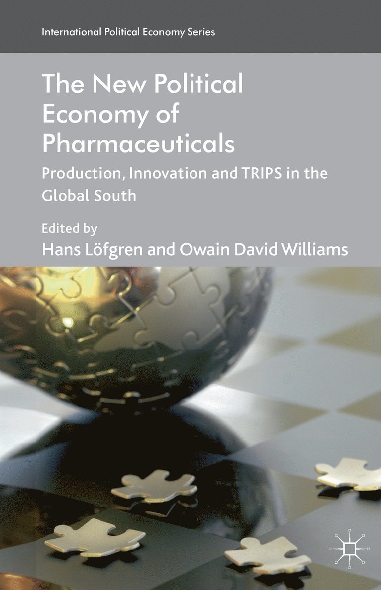 O. Williams, Kenneth A. Loparo, Hans Löfgren - New Political Economy of Pharmaceuticals, Häftad