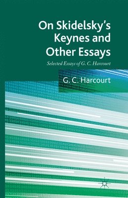 On Skidelsky's Keynes and Other Essays 1