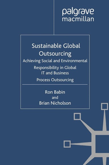 Ron Babin, Brian Nicholson - Sustainable Global Outsourcing, Häftad