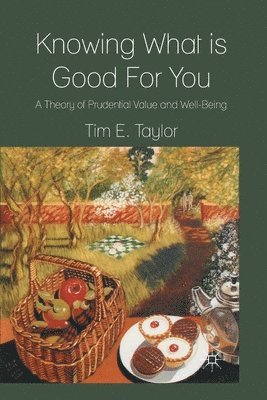 T. Taylor - Knowing What is Good For You, Häftad