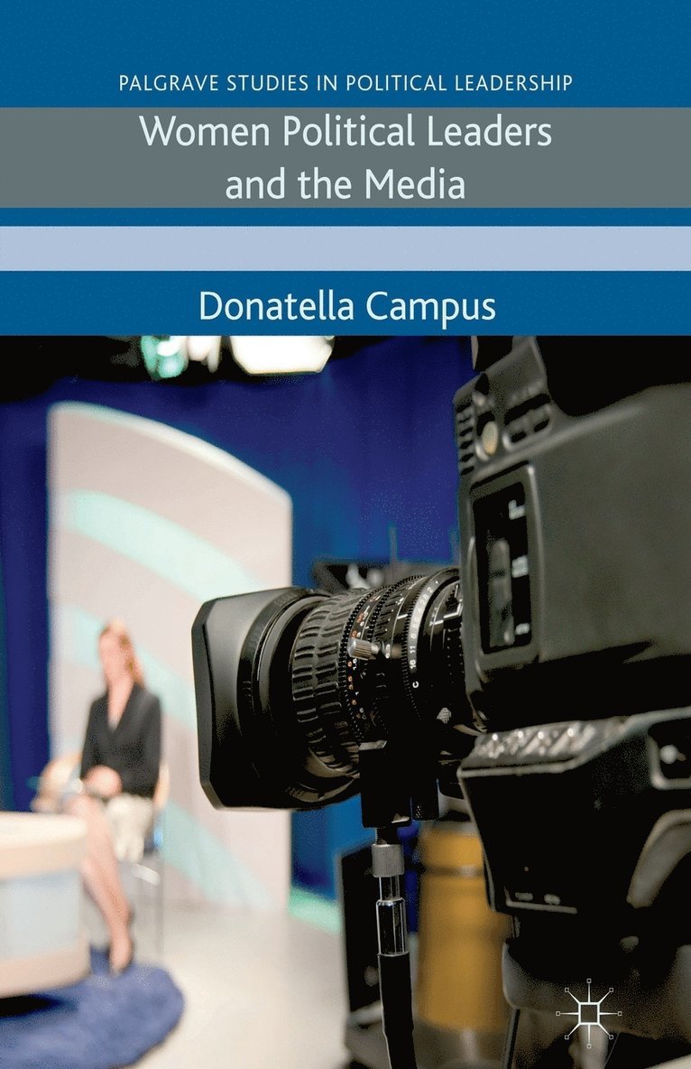 Women Political Leaders and the Media 1