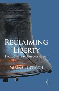 bokomslag Reclaiming Liberty