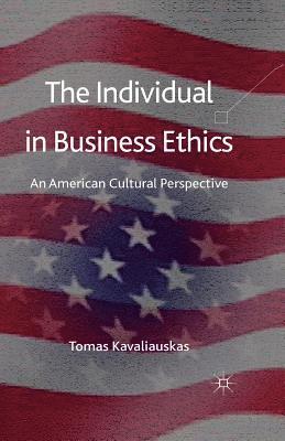 bokomslag The Individual in Business Ethics