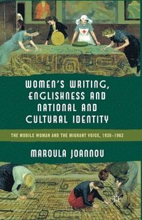 bokomslag Women's Writing, Englishness and National and Cultural Identity