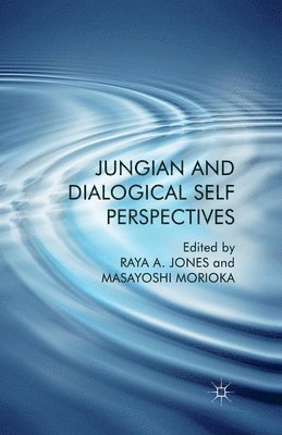 Jungian and Dialogical Self Perspectives 1