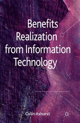 bokomslag Benefits Realization from Information Technology
