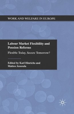 Labour Market Flexibility and Pension Reforms 1