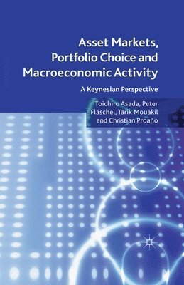 Asset Markets, Portfolio Choice and Macroeconomic Activity 1