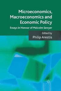 bokomslag Microeconomics, Macroeconomics and Economic Policy