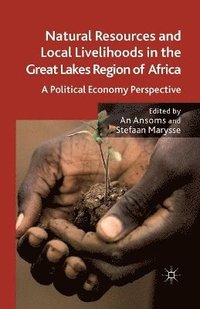 bokomslag Natural Resources and Local Livelihoods in the Great Lakes Region of Africa