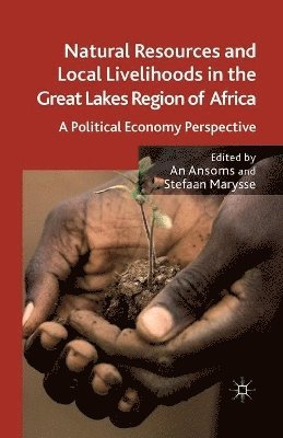 Natural Resources and Local Livelihoods in the Great Lakes Region of Africa 1