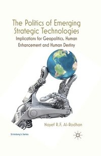 bokomslag The Politics of Emerging Strategic Technologies