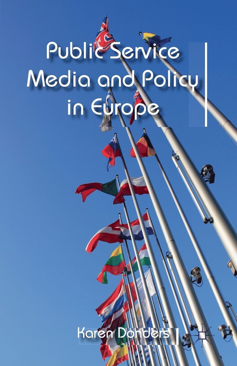 Public Service Media and Policy in Europe 1