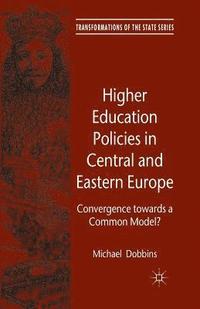 bokomslag Higher Education Policies in Central and Eastern Europe