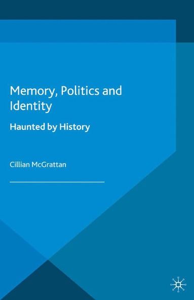 bokomslag Memory, Politics and Identity