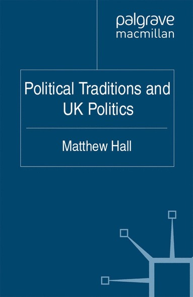 bokomslag Political Traditions and UK Politics