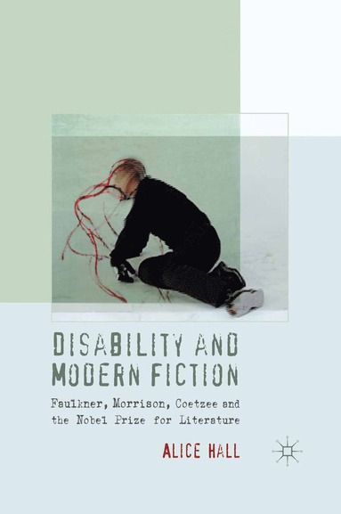 bokomslag Disability and Modern Fiction