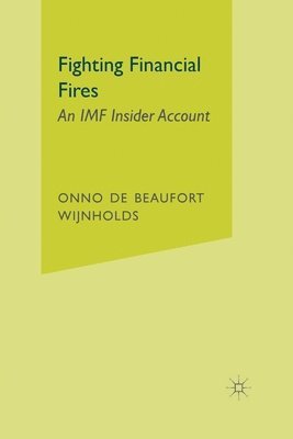 Onno De Beaufort Wijnholds, Kenneth A. Loparo, Onno de Beaufort Wijnholds, Kenneth A Loparo - Fighting Financial Fires, Häftad