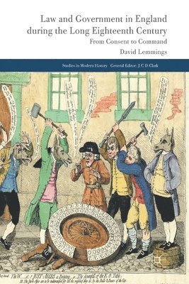 bokomslag Law and Government in England during the Long Eighteenth Century