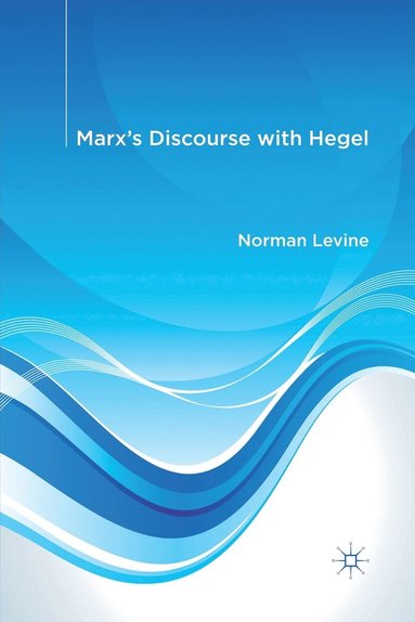 bokomslag Marx's Discourse with Hegel