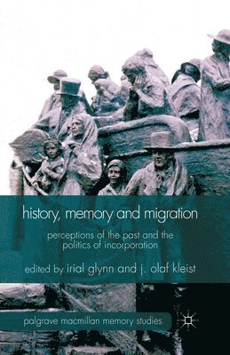 History, Memory and Migration 1