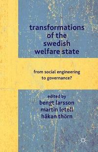 bokomslag Transformations of the Swedish Welfare State