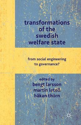 Transformations of the Swedish Welfare State 1