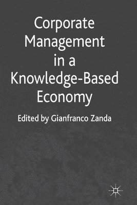 bokomslag Corporate Management in a Knowledge-Based Economy