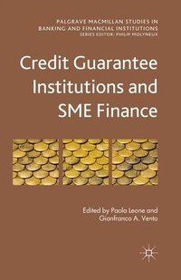 bokomslag Credit Guarantee Institutions and SME Finance