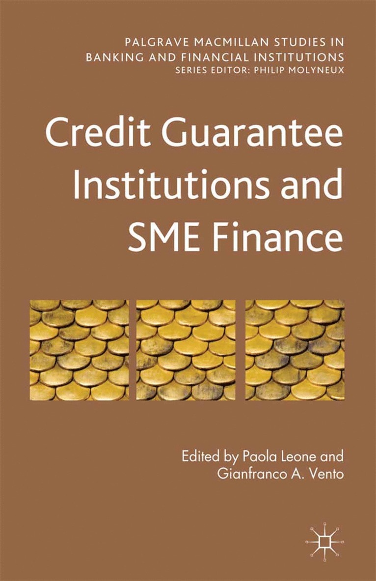 Paola Leone, Gianfranco A. Vento, Gianfranco A Vento - Credit Guarantee Institutions and SME Finance, Häftad