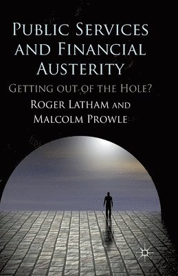 Public Services and Financial Austerity 1