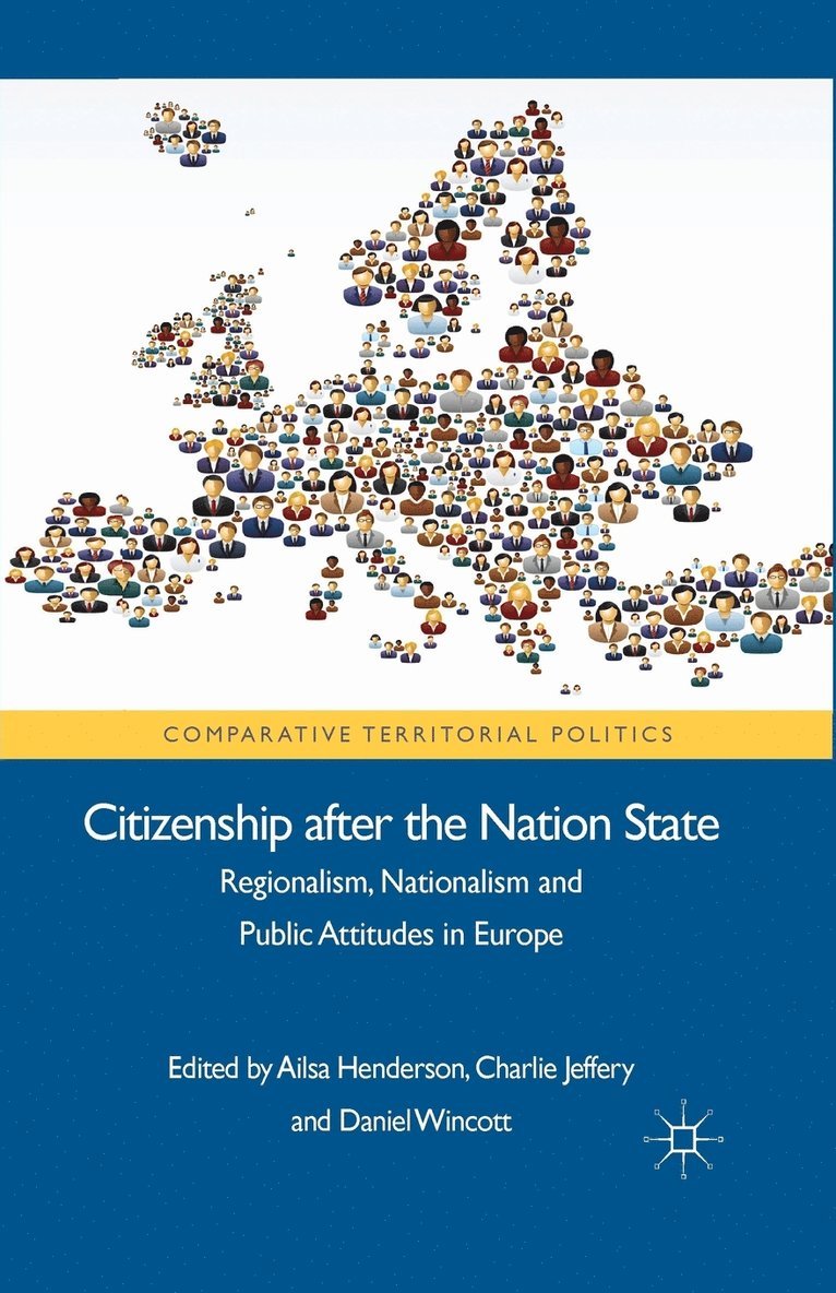 Citizenship after the Nation State 1