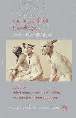 Curating Difficult Knowledge 1