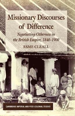 Missionary Discourses of Difference 1