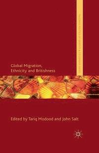 bokomslag Global Migration, Ethnicity and Britishness