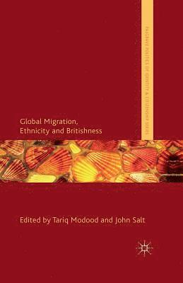 Global Migration, Ethnicity and Britishness 1