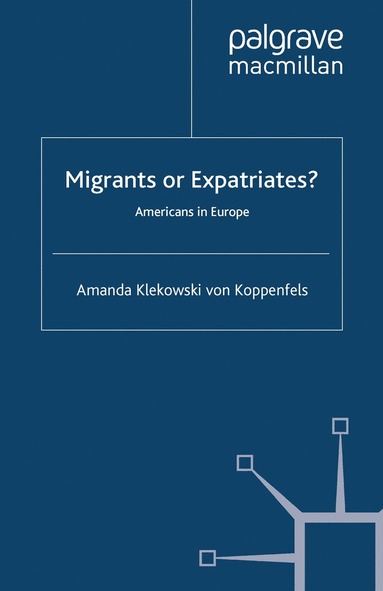 bokomslag Migrants or Expatriates?